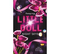 Keeping Little Doll: Masked Men, Obsessive Love, Reverse Harem, Friends-to-lovers (Buch 2) (Masked Hunters)