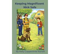 Keeping Magnificent Nick Safe