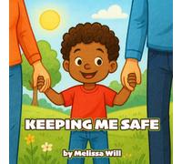Keeping Me Safe