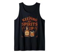 Keeping My Spirits Up Funny Whiskey Drinker Pun Tank Top