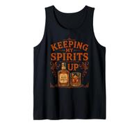 Keeping My Spirits Up Funny Whiskey Drinker Pun Tank Top