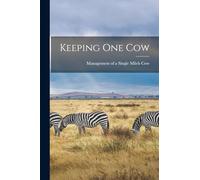 Keeping One Cow