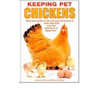 (Keeping Pet Chickens) By Johannes Paul (Author) Hardcover on (Apr , 2005)