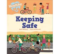 Keeping Safe (Healthy Me)