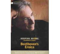 Keeping Score - Beethoven's Eroica - San Francisco Symphony - DVD (2006)