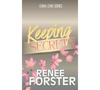Keeping Secrets: 1 (Coral Cove)