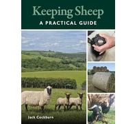Keeping Sheep: A Practical Guide