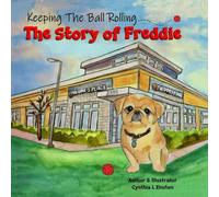 Keeping The Ball Rolling: The Story of Freddie