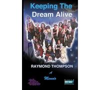 Keeping The Dream Alive