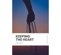 Keeping the Heart: In Modern English