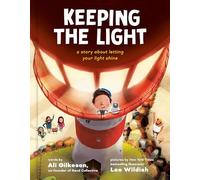 Keeping the Light: A Story About Letting Your Light Shine