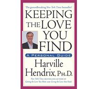 Keeping the Love You Find: Guide for Singles