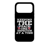 KEEPING THE PEACE ONE INSPECTION AT A TIME Case for iPhone 17 Pro Max