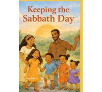Keeping the Sabbath Day