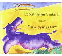 Keeping Up with Cheetah in Hungarian & English