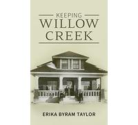 Keeping Willow Creek – FriesenPress