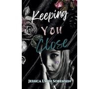 Keeping You Close: Part #2 (Keeping You Close Duet)