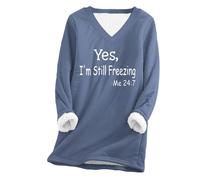 Keepink Women's Sweatshirts Fleece Lined Jumper Winter Warm Plush Sweater Yes I'm Still Freezing Letter Pullover Casual Thick Tops Ladies Baggy Loungewear UK Plus Size 8-22 Sale