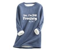 Keepink Women's Sweatshirts Fleece Lined Jumper Winter Warm Plush Sweater Yes I'm Still Freezing Letter Pullover Casual Thick Tops Ladies Baggy Loungewear UK Plus Size 8-22 Sale