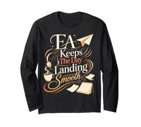 Keeps The Day Landing Smooth Executive Assistant Long Sleeve T-Shirt
