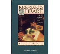 Keepsakes for the Heart: A Tender Story of Sorrow and Comfort