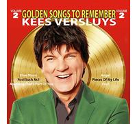 Kees Versluys - Kees Versluys - Golden Songs To Remember (Vol 2)