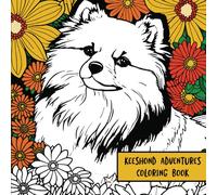 Keeshond Adventures: Coloring Book