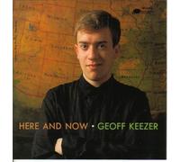 Keezer, Geoff - Here & Now