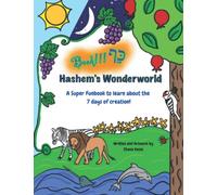 Kef Book! Hashem’s Wonderworld: A super funbook to learn about the 7 days of creation!: Alef-Beis and fun skill building activities for ages 3-7. ... way! (Kef Book! The Jewish Super Funbook!)