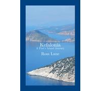 Kefalonia: A Poet's Island Journey