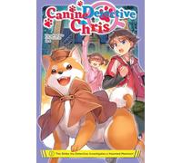 KeG - Canine Detective Chris, Vol. 2: The Shiba Inu Detective Investigates a Haunted Mansion! (CANINE DETECTIVE CHRIS NOVEL SC)