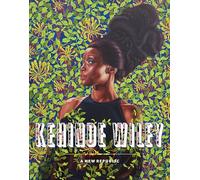 Kehinde Wiley: A New Republic