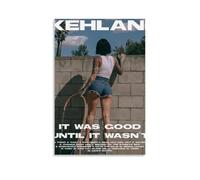 Kehlani It Was Good Until It Wasn't Waterproof Poster Wall Decoration Living Room Bathroom Kitchen Multifunctional Modern Printing Easy to Clean Decorative Gifts 24x36inch(60x90cm) Unframe-style