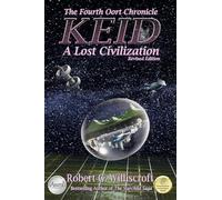 Keid: A Lost Civilization: 4 (The Oort Chronicles)