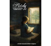 Keidy: “Lo que no se dice también duele”