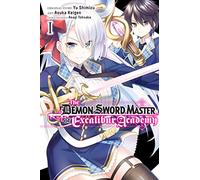Keigen, Asuka - The Demon Sword Master of Excalibur Academy, Vol. 1 (DEMON SWORD MASTER OF EXCALIBUR ACADEMY GN)