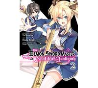 Keigen, Asuka - The Demon Sword Master of Excalibur Academy, Vol. 2 (manga)
