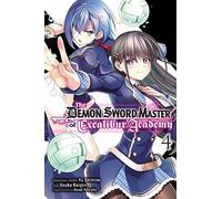 Keigen, Asuka - The Demon Sword Master of Excalibur Academy, Vol. 4 (manga) (DEMON SWORD MASTER OF EXCALIBUR ACADEMY GN)