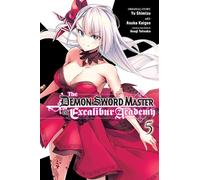 Keigen, Asuka - The Demon Sword Master of Excalibur Academy, Vol. 5 (manga) (The Demon Sword Master of Excalibur Academy (Manga))