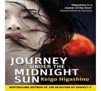 Keigo Higashino Journey Under the Midnight Sun Paperback Book in White Keigo Higashino White