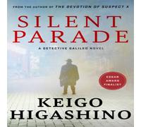 Keigo Higashino Silent Parade Paperback Book Keigo Higashino Multicolor