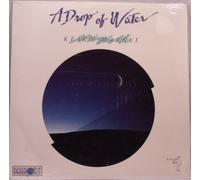 KEIKO MATSUI / A DROP OF WATER
