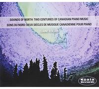 Elaine Keillor - Sounds of North: Two Centuries of Canadian / Various