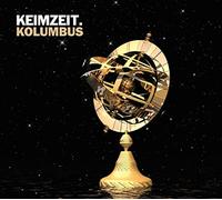 Keimzeit - Kolumbus