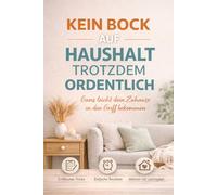 Kein Bock auf Haushalt: trotzdem ordentlich