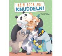 Kein Bock auf Knuddeln!: Bilderbuch zum Vorlesen ab 3 Jahren über Nein sagen