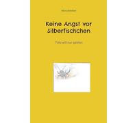 Keine Angst vor Silberfischchen: Trilo will nur spielen