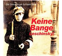 Broken Silence – Grenzgänger, die - Keine Bange Leschinsky!