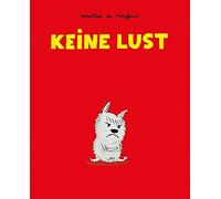 Keine Lust by De-Monfreid New 9783956401527 Fast Free Shipping.