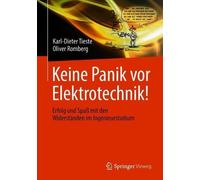 Keine Panik vor Elektrotechnik - 9783662568033